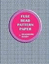Fuse Bead Pattern Paper: Large of offset pattern paper specifically for perler, fuse, artkal, melty, fusible, nabbi, qixel, and pixel craft bead designs.
