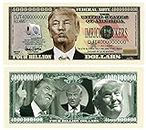 Set of 5 - Donald Trump Dump Trump Four Billion Dollar Bill - Highly Collectible Novelty Dollar - Funny for Democrats or Republicans - Give The Gift of Laughter- Funniest Political Gift of 2016
