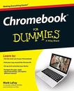 Chromebook For Dummies (For Dummies (Computers)) by LaFay, Mark Book The Cheap