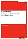 Die Folgen des 11.09.2001 auf den deutschen Rechtsstaat (German Edition)