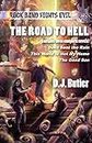 The Road to Hell: Rock Band Fights Evil Vols. 4-6