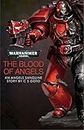 The Blood of Angels (Warhammer 40,000)