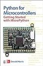 Python for Microcontrollers: Getting Started with MicroPython (ELECTRONICS)