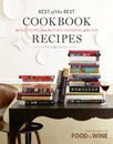 Food  Wine Best of the Best Cookbook Recipes - Hardcover - GOOD