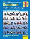 Twist & Go (Automatic Transmission) Scooters 50cc to 250 cc: Service and Repair Manual