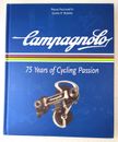 Campagnolo 75 Years Of Cycling Passion Paolo Facchinetti Guido P Rubino History