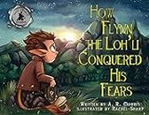 How Flynn the Loh'li Conquered His Fears (1)