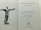 Individual Gymnastics. 1949 Textbook for Phys. Ed. Teachers.222 pages. Indexed. 