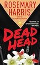 Dead Head (The Dirty Business Mystery Series Book 3)