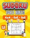Sudoku Para Niños 6-12 Años: 170 Sudoku para Niños de 6, 7, 8, 9, 10, 11, 12 Años con Soluciones | Entrena la Memoria y la Lógica | De fácil a difícil | Sudoku Niños 4 x 4, 6 x 6, 9 x 9.