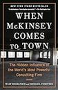 When McKinsey Comes to Town: The Hidden Influence of the World's Most Powerful