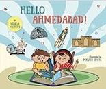 Hello Ahmedabad!