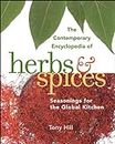 The Contemporary Encyclopedia of Herbs & Spices: Seasonings for the Global Kitchen