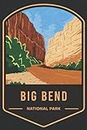 Big Bend National Park: Lined Notebook