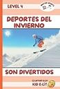 Deportes del Invierno Son Divertidos (4th Grade Spanish Content-Based Leveled Reader)