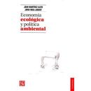 Economia ecologica y politica ambiental (Economia) (Spanish Edition)