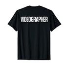 Bold Videographer Text PRINT ON BACK | Film Crew T-Shirt