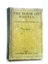 The House On Wheels (Elizabeth Sloan Chesser - 1914) (ID:49258)