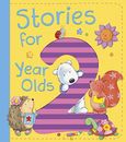 Stories for 2 Year Olds by Various Authors Book The Cheap Fast Free Post