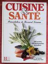 Livre Cuisine Et Santé Bernard Loiseau Hachette 