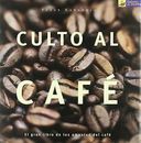 Culto al café : el gran libro de los amantes del café (Ilustrados) Buch