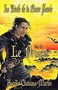 La Triade De La Pierre Sacrée - Livre II Le Dragon (French Edition)
