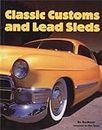 Classic Customs and Lead Sleds