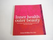 Inner Health Outer Beauty Guide PB by Dr Joanna Mcmillan Supercharge Health