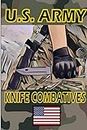 US Army Knife Combatives