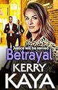 Betrayal: The start of a gritty gangland series from Kerry Kaya (The Tempests Book 1)