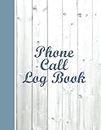 Phone Call Log Book: Phone Message 110 Pages Voice Mail, Telephone Message Voicemail Log Book Notebook Journal, 4 Messages Per Page 440 Records.