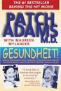 Gesundheit!: Bringing Good Health to You,- 089281781X, paperback, Patch Adams MD