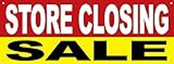4 Less Co 18x48 Inch Store Closing Sale Vinyl Banner Sign RYB
