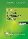 Oxford English Grammar Course Advanced Revised Edition with Answers: Oxford English Grammar Course, Advanced:Society of Authors and British Council 2012 Award for English Language Teaching Writing