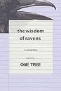 The Wisdom of Ravens: a collection inspired by ONE TREE