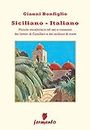 Siciliano-Italiano - Piccolo vocabolario a uso e consumo dei lettori di Camilleri e dei siciliani di mare (Percorsi della memoria Vol. 4) (Italian Edition)