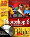 Photoshop 6 for Windows Bible By Deke McClelland, Mark Hamburg