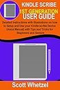 KINDLE SCRIBE 1ST GENERATION USER GUIDE: Detailed Instructions with Illustrations on how to Setup and Use your Kindle scribe Device (Alexa Manual) with Tips and Tricks for Beginners and Seniors