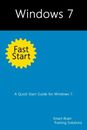 Windows 7 Fast Start: A Quick Start Guide for Windows 7.by Solutions New<|