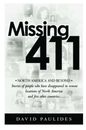 Missing 411 - North America And Beyond (New) David Paulides (Sealed) 