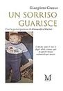 Un sorriso guarisce (Italian Edition)