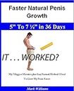 Get Faster NATURAL Penis Growth: My Story, Challenges, Shameful Encounters And 3 inches of well deserved growth