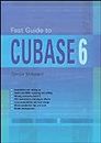 Fast Guide to Cubase 6