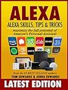 Alexa - Alexa Skills, Tips & Tricks (Amazon Alexa Book 1) (English Edition)
