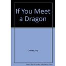 Story Box, If You Meet A Dragon