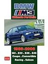 BMW M3 Ultimate Portfolio 1986-2006: M3. E30. E36. E46. Coupe. Convertible. Racing. Saloon