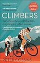 Climbers: Pain, Panache and Polka Dots in Cycling’s Greatest Arenas