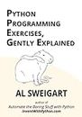 Python Programming Exercises, Gently Explained