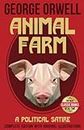Animal Farm. Complete Edition with Original Illustrations: A Political Satire