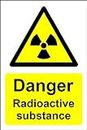 Danger radioactive substance Safety sign - Self adhesive sticker 200mm x 150mm